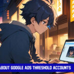 buy google ads threshold account